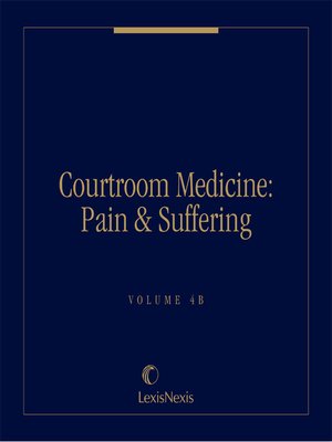 cover image of Courtroom Medicine: Pain & Suffering